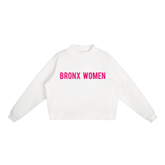 Bronx Women Are Essential Fleece Mock-Neck Crew Sweatshirt by Bronx Native