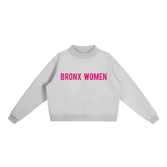 Bronx Women Are Essential Fleece Mock-Neck Crew Sweatshirt by Bronx Native