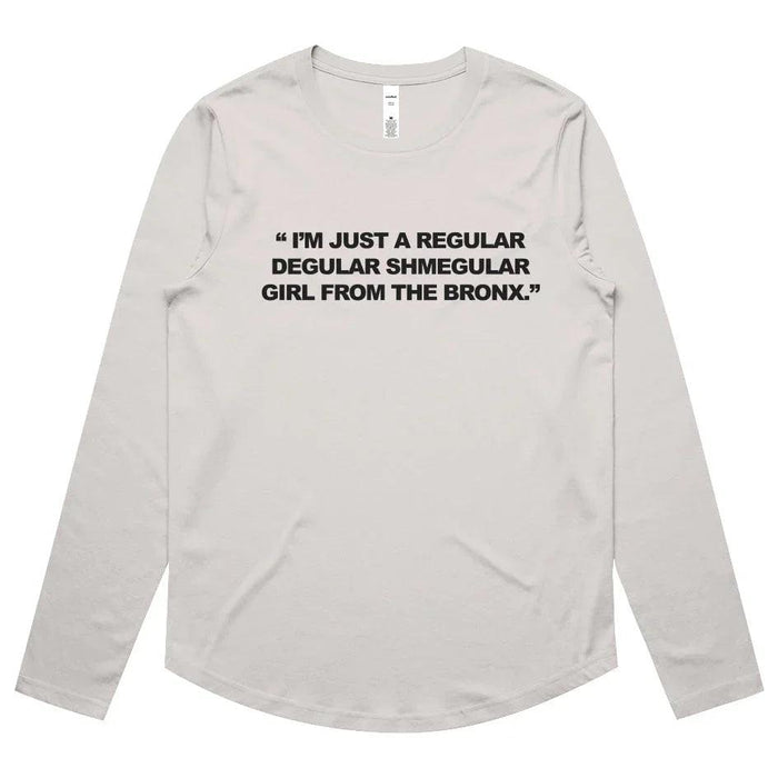 Girl from The Bronx Womens Maple Curve LS Tee