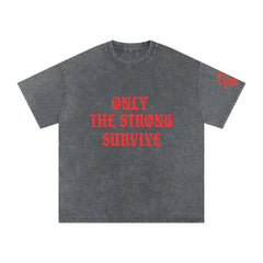 Only The Strong Survive Snow Washed Oversized Cotton T-Shirt