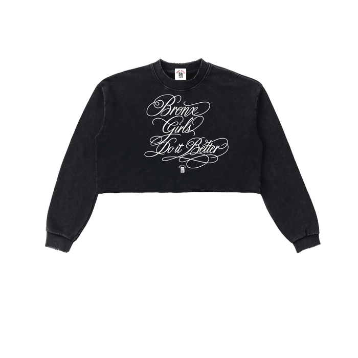 Bronx Girls Do It Better Snow Washed Raw Edge Cropped Sweatshirt by Bronx Native