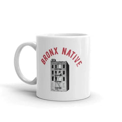Bronx Native Mug by Bronx Native