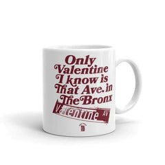 Valentine Ave Mug by Bronx Native