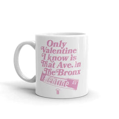 Valentine Ave Mug by Bronx Native